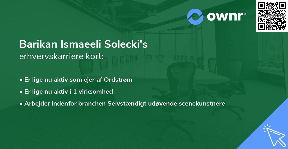 Barikan Ismaeeli Solecki's erhvervskarriere kort