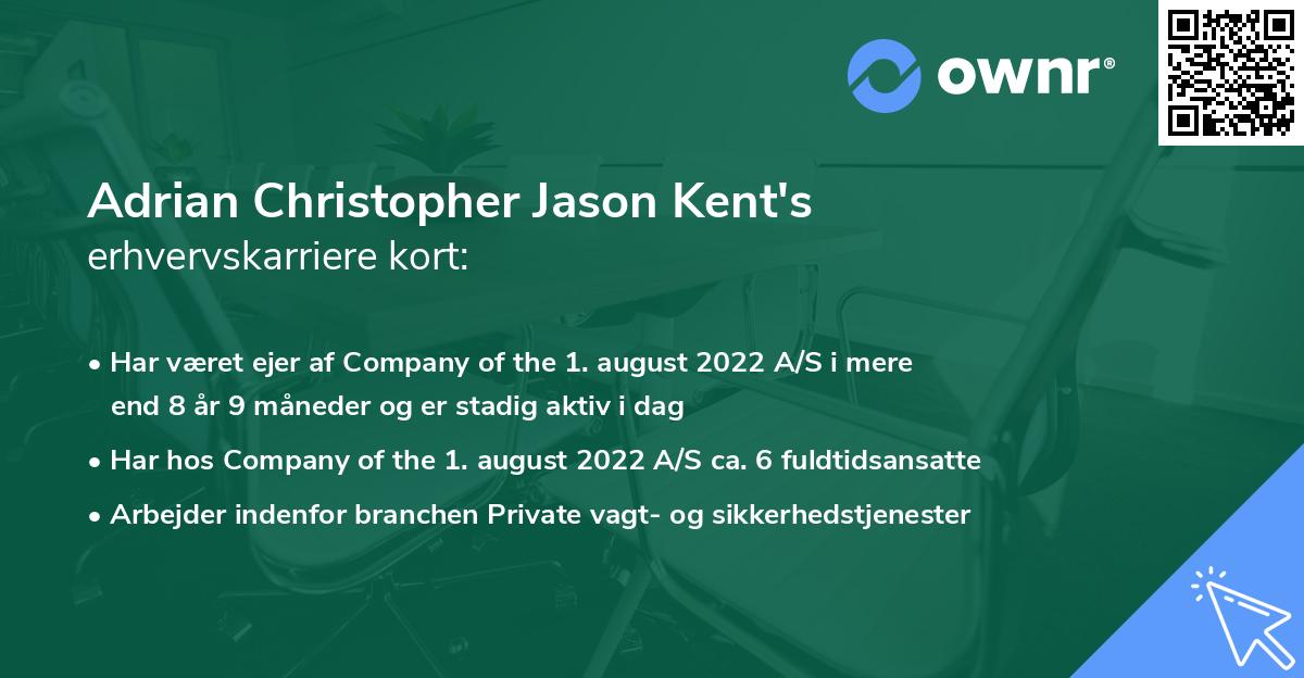 Adrian Christopher Jason Kent's erhvervskarriere kort