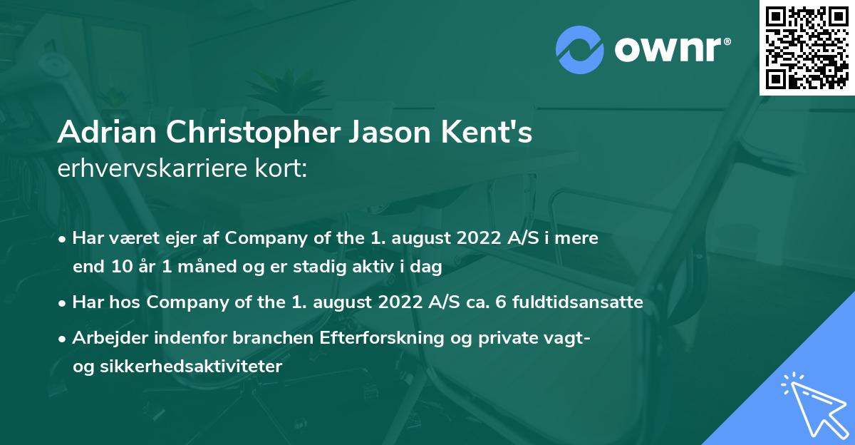 Adrian Christopher Jason Kent's erhvervskarriere kort