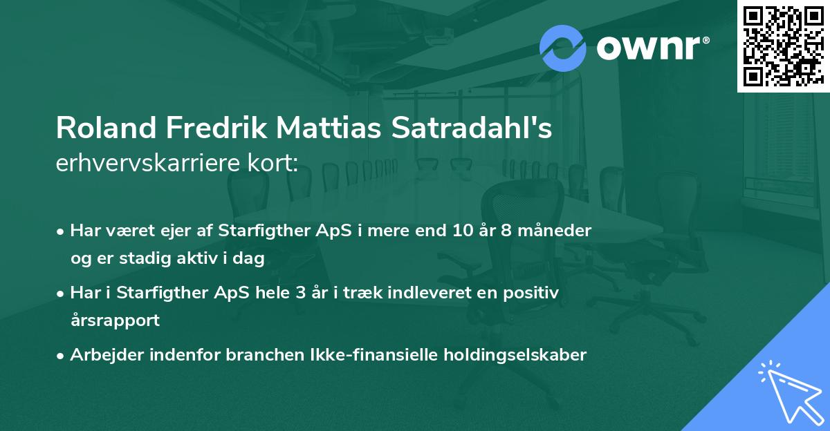 Roland Fredrik Mattias Satradahl's erhvervskarriere kort