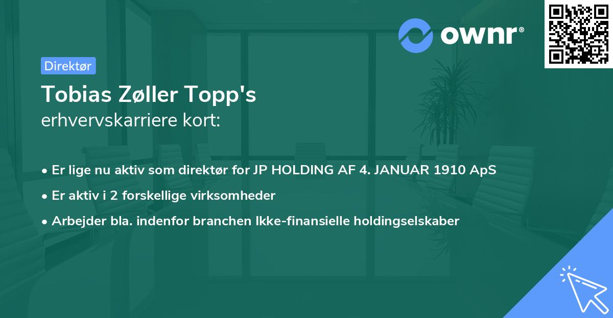 Tobias Zøller Topp's erhvervskarriere kort
