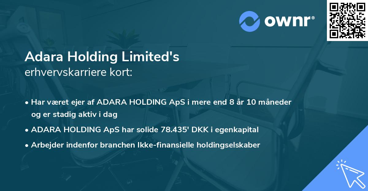 Adara Holding Limited's erhvervskarriere kort