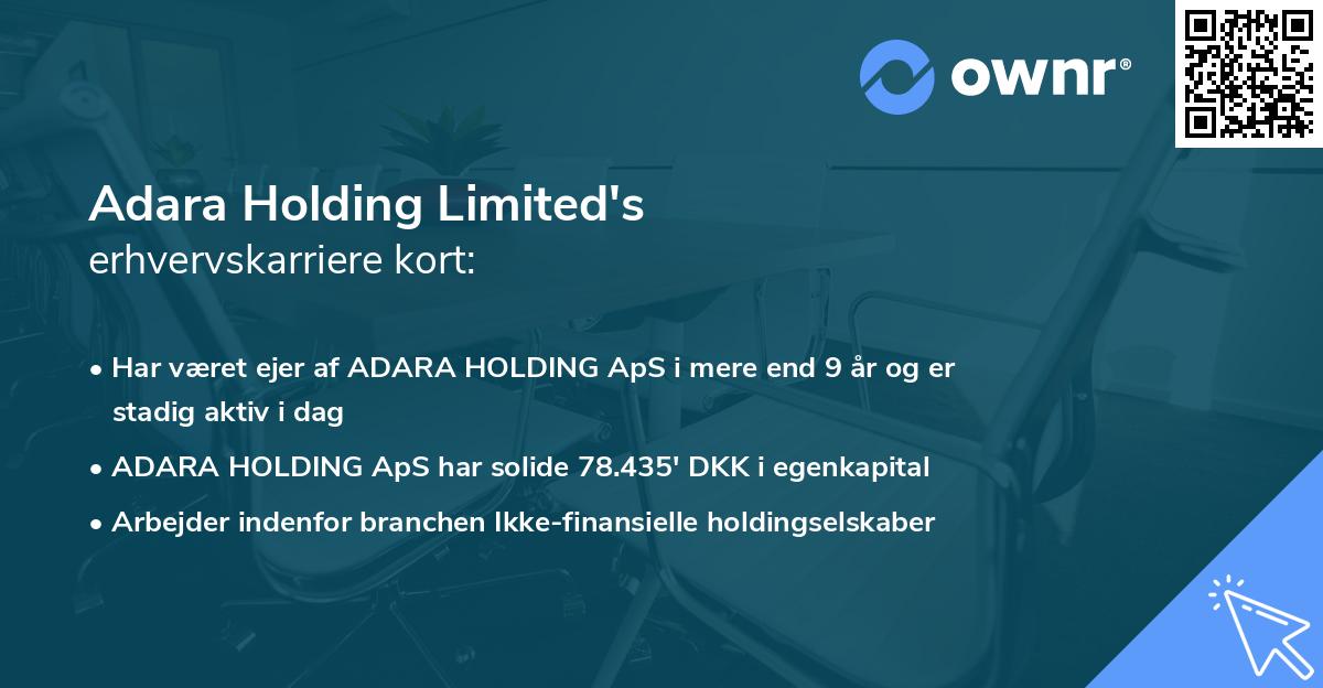 Adara Holding Limited's erhvervskarriere kort