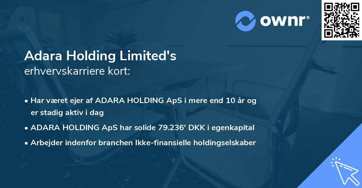 Adara Holding Limited's erhvervskarriere kort