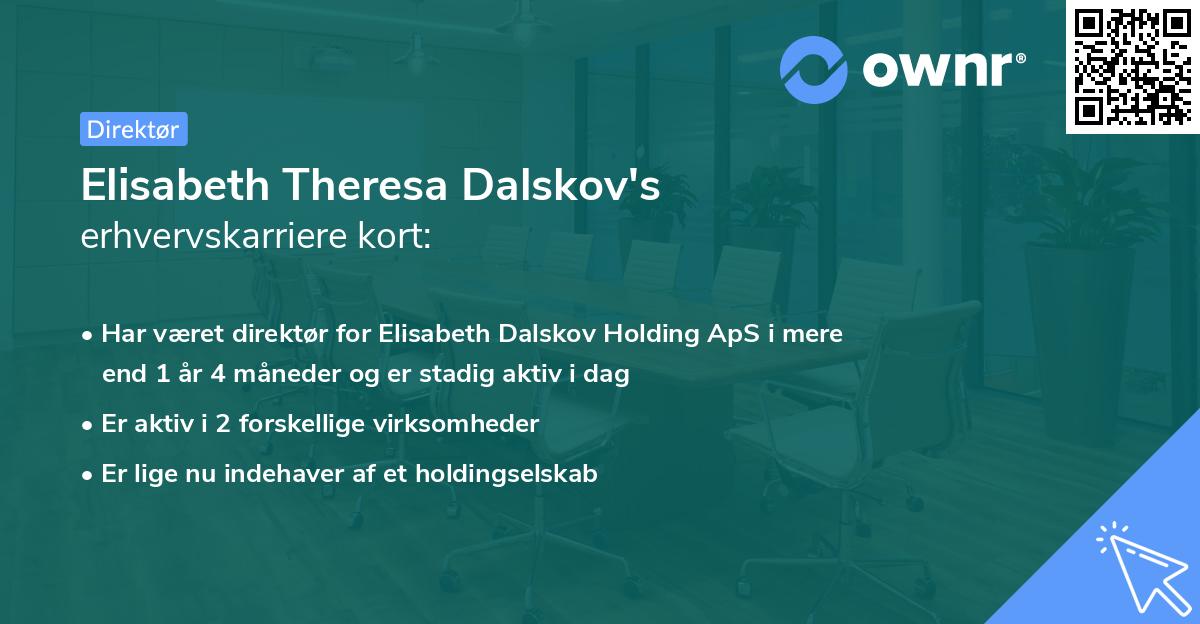 Elisabeth Theresa Dalskov's erhvervskarriere kort