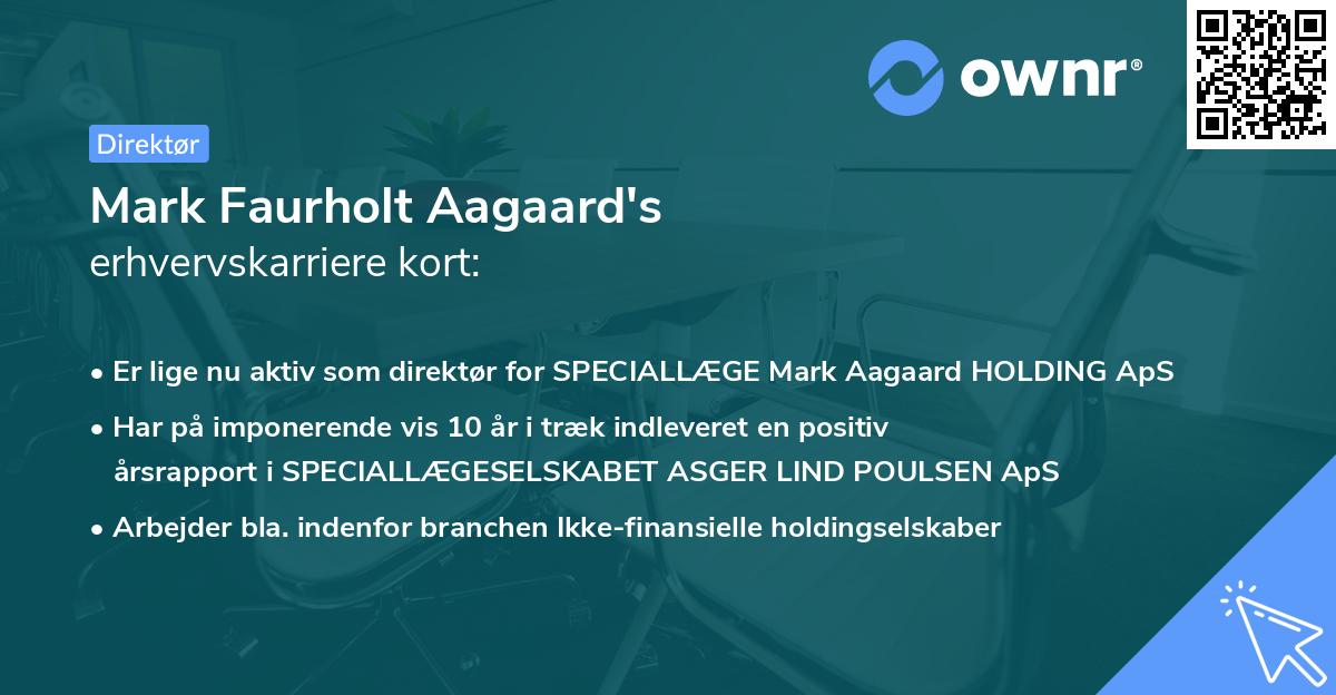 Mark Faurholt Aagaard's erhvervskarriere kort
