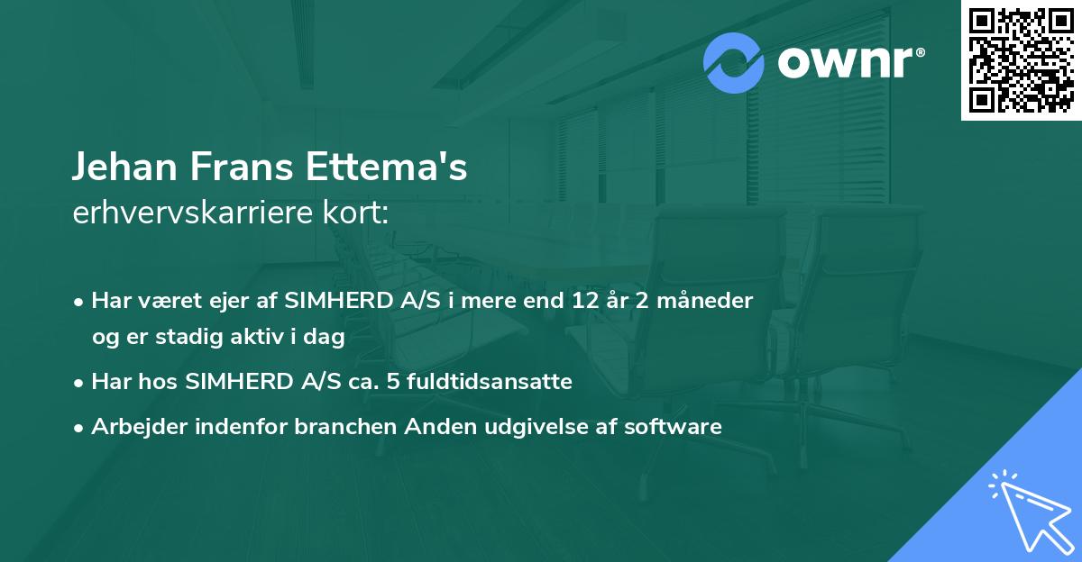 Jehan Frans Ettema's erhvervskarriere kort