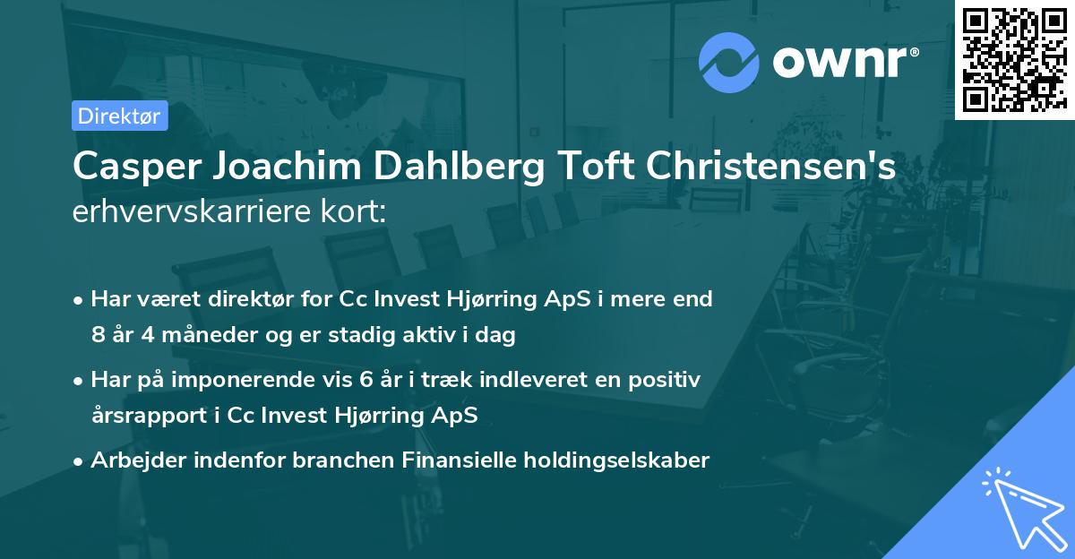 Casper Joachim Dahlberg Toft Christensen's erhvervskarriere kort