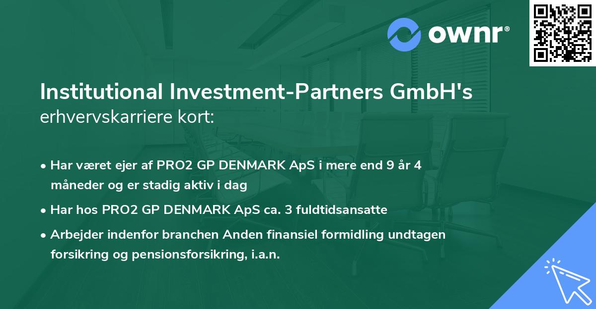 Institutional Investment-Partners GmbH's erhvervskarriere kort