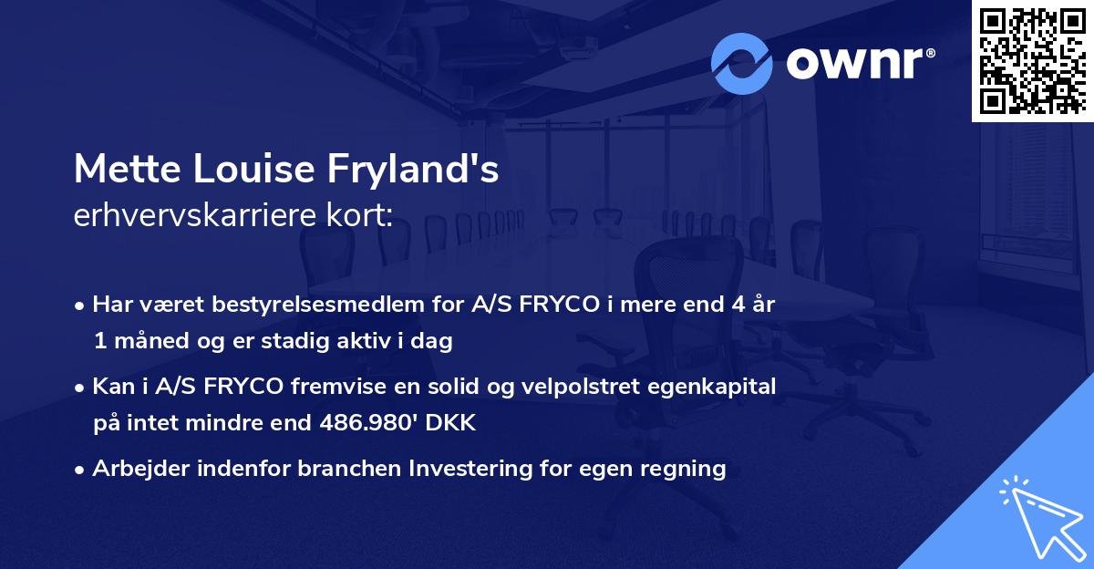 Mette Louise Fryland's erhvervskarriere kort