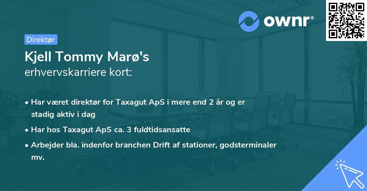 Kjell Tommy Marø's erhvervskarriere kort