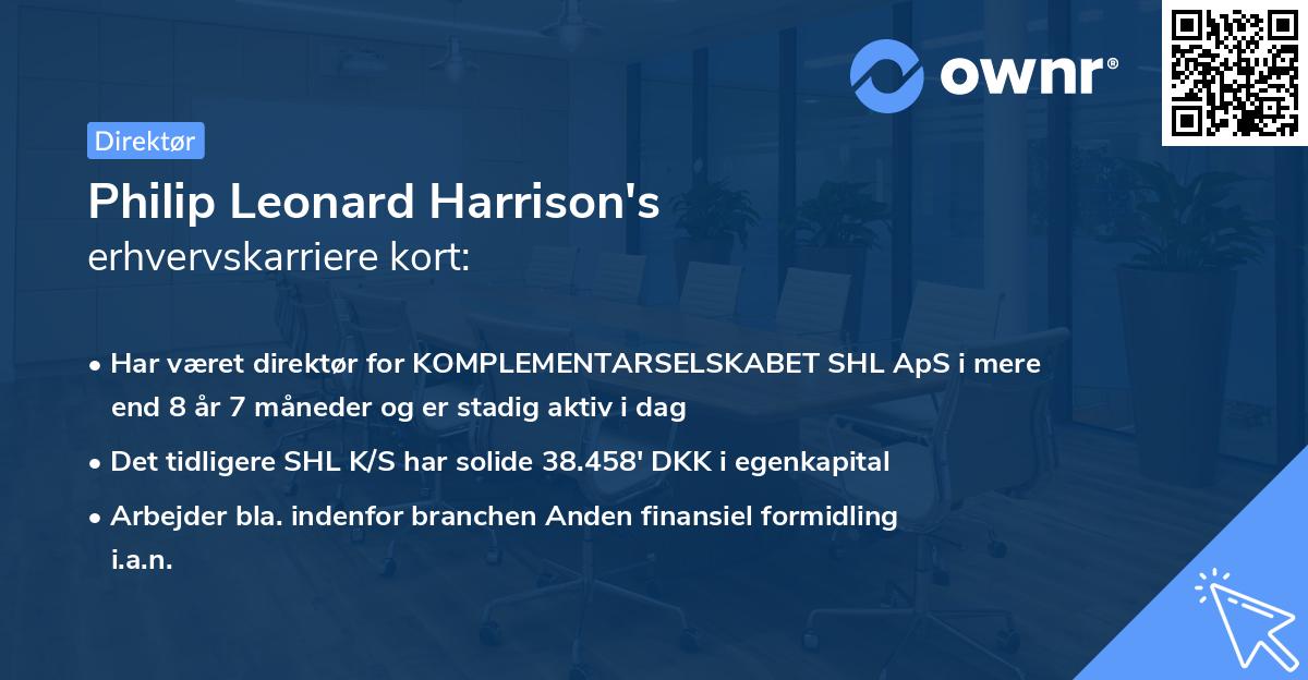 Philip Leonard Harrison's erhvervskarriere kort