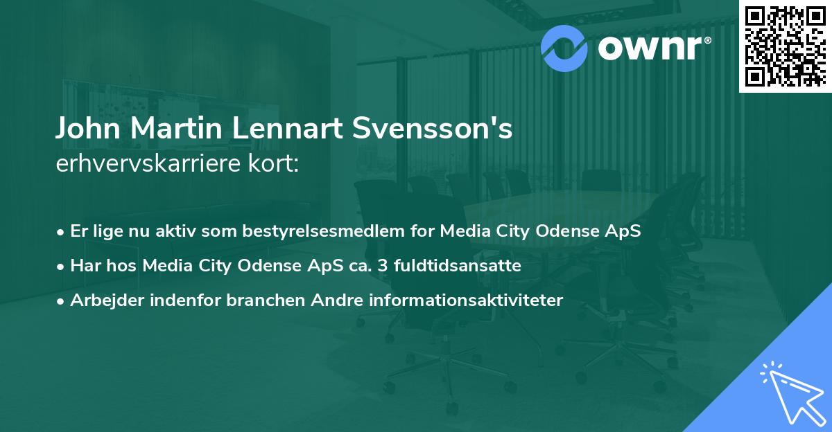 John Martin Lennart Svensson's erhvervskarriere kort