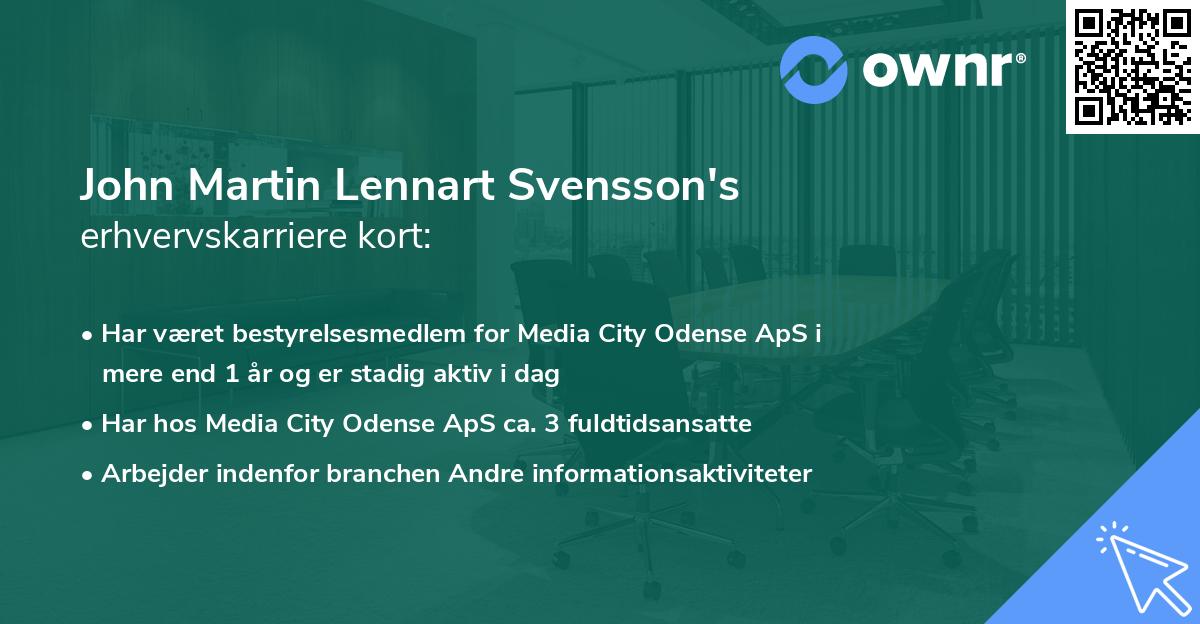 John Martin Lennart Svensson's erhvervskarriere kort