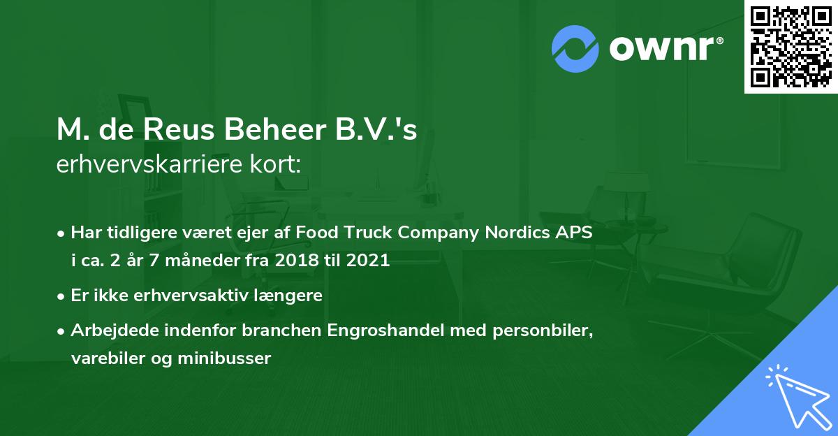 M. de Reus Beheer B.V.'s erhvervskarriere kort