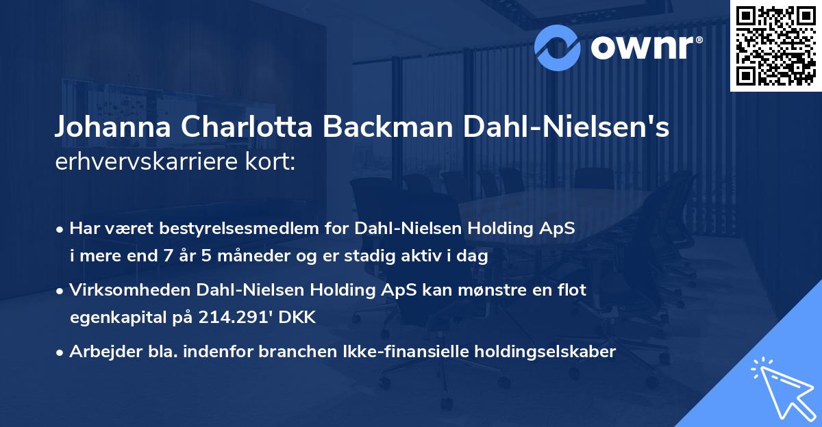 Johanna Charlotta Backman Dahl-Nielsen's erhvervskarriere kort