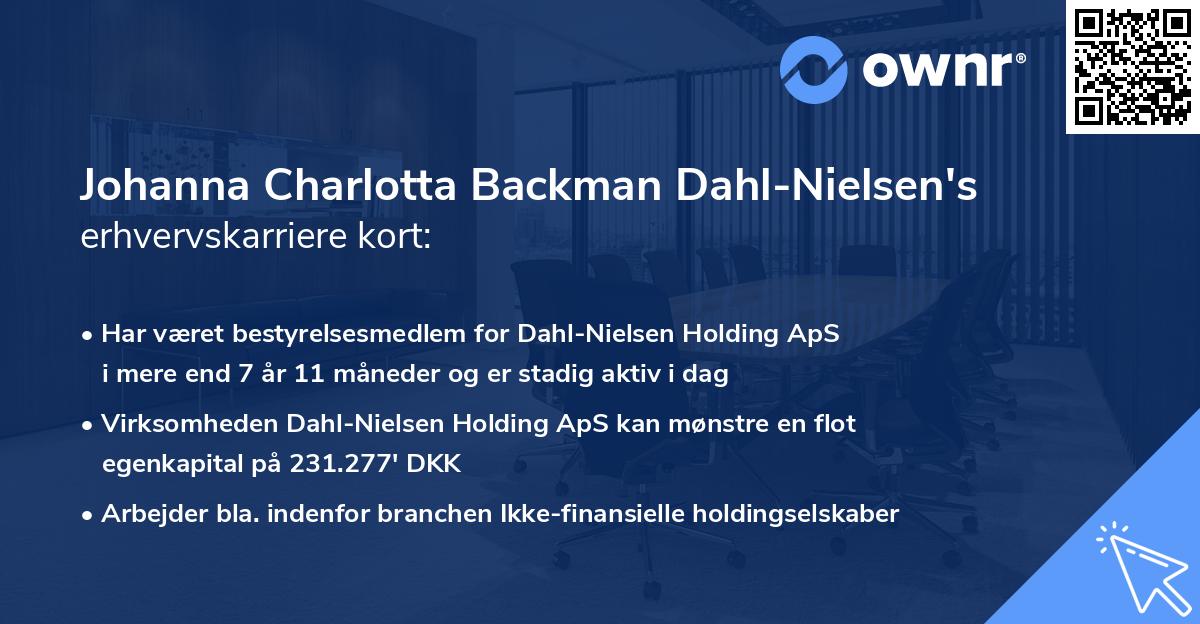 Johanna Charlotta Backman Dahl-Nielsen's erhvervskarriere kort