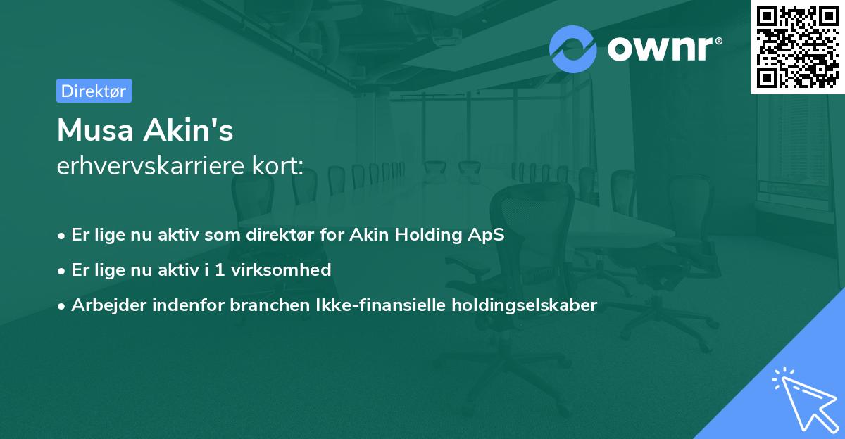Musa Akin's erhvervskarriere kort