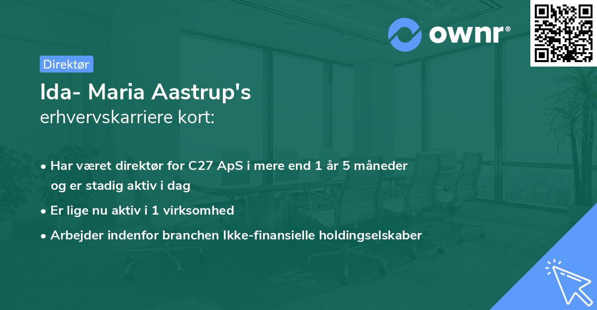 Ida- Maria Aastrup's erhvervskarriere kort