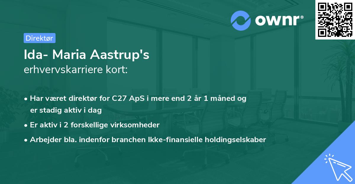 Ida- Maria Aastrup's erhvervskarriere kort