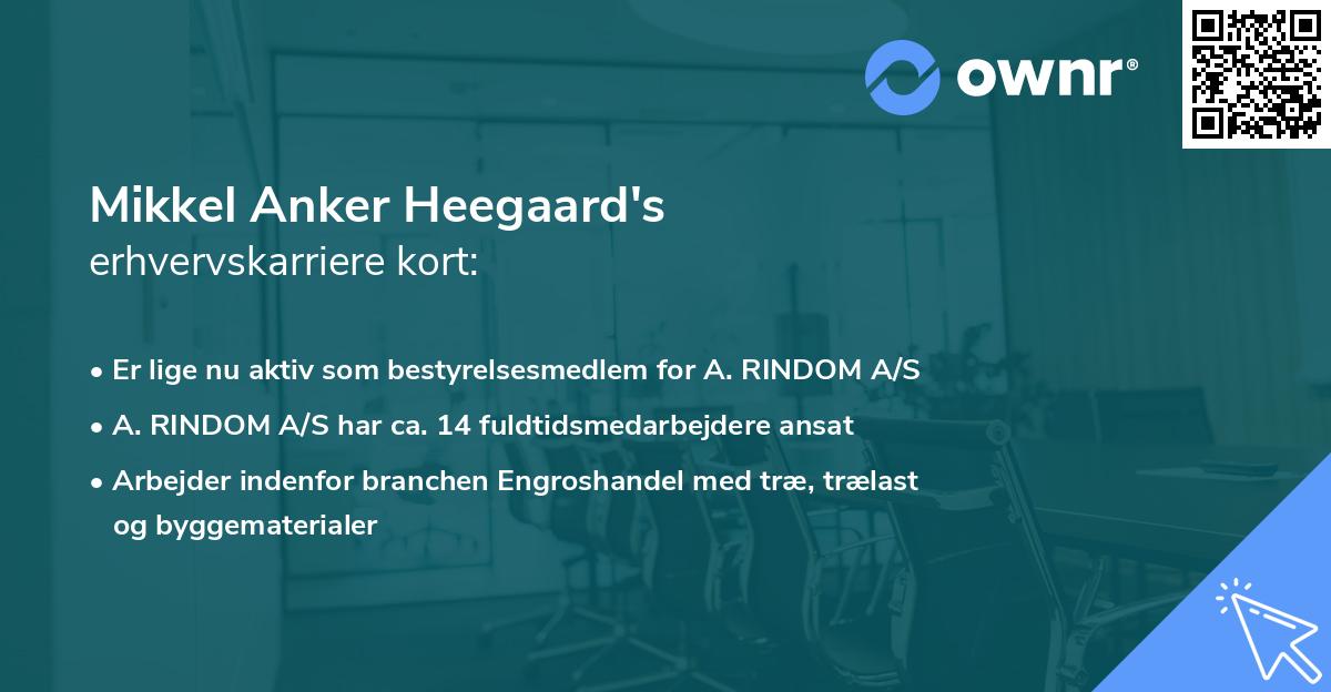 Mikkel Anker Heegaard's erhvervskarriere kort