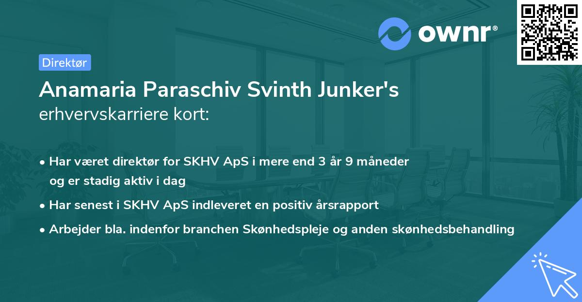 Anamaria Paraschiv Svinth Junker's erhvervskarriere kort