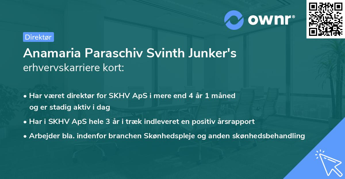 Anamaria Paraschiv Svinth Junker's erhvervskarriere kort
