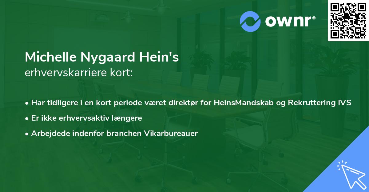 Michelle Nygaard Hein's erhvervskarriere kort