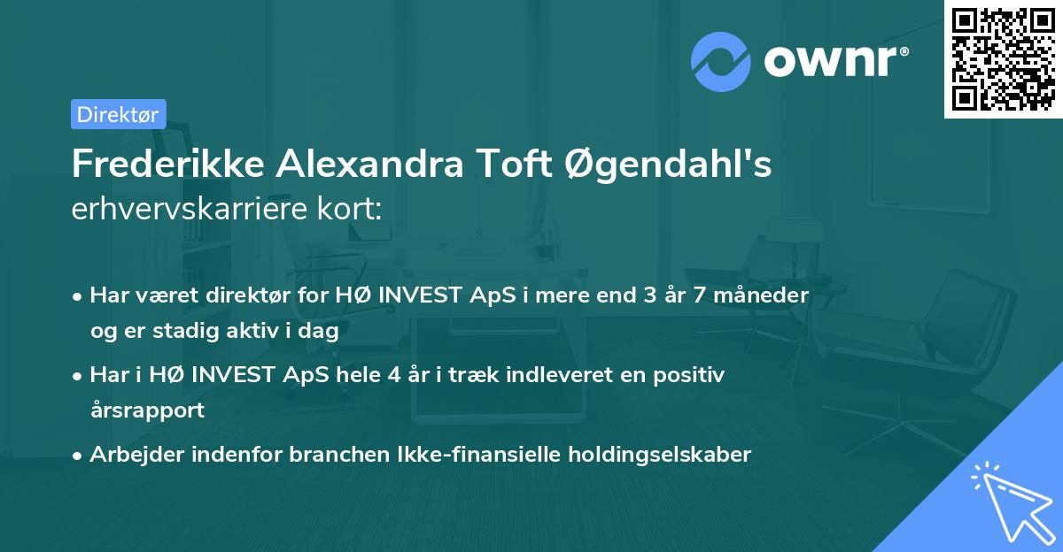 Frederikke Alexandra Toft Øgendahl's erhvervskarriere kort