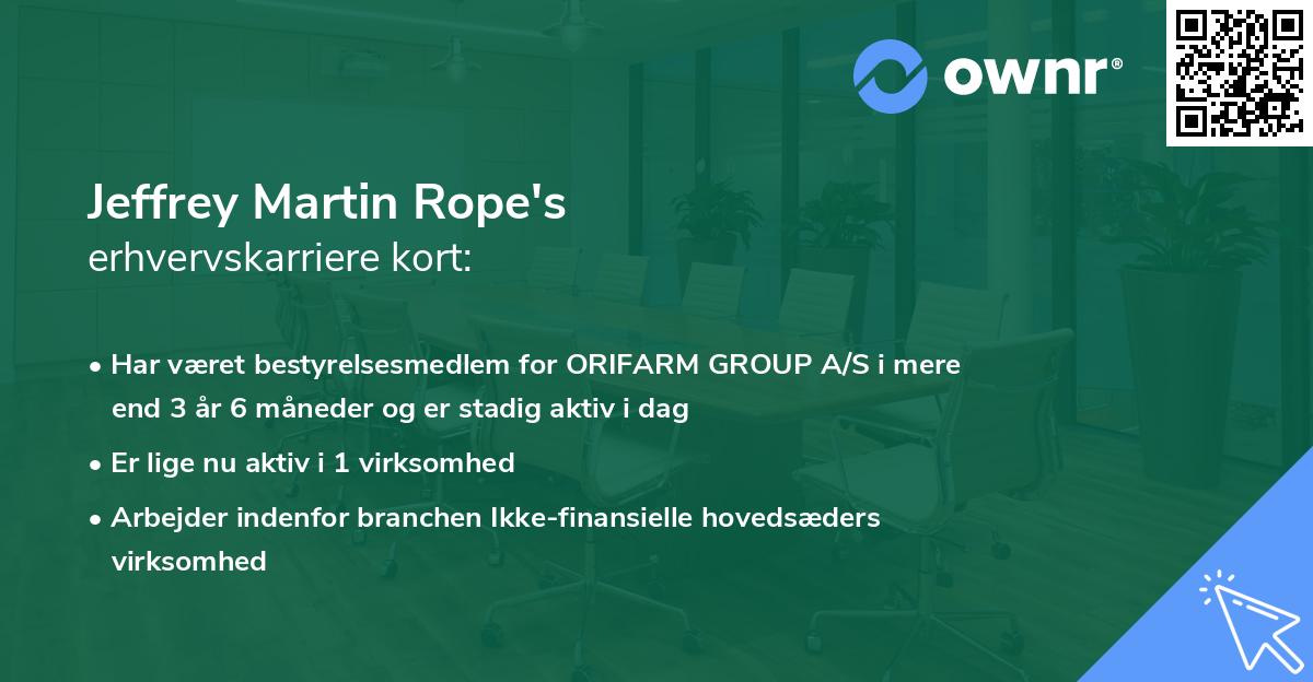 Jeffrey Martin Rope's erhvervskarriere kort