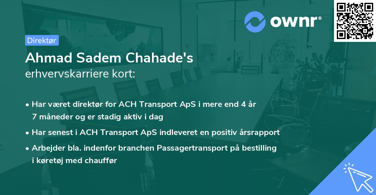 Ahmad Sadem Chahade's erhvervskarriere kort