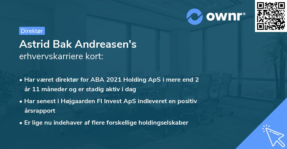 Astrid Bak Andreasen's erhvervskarriere kort