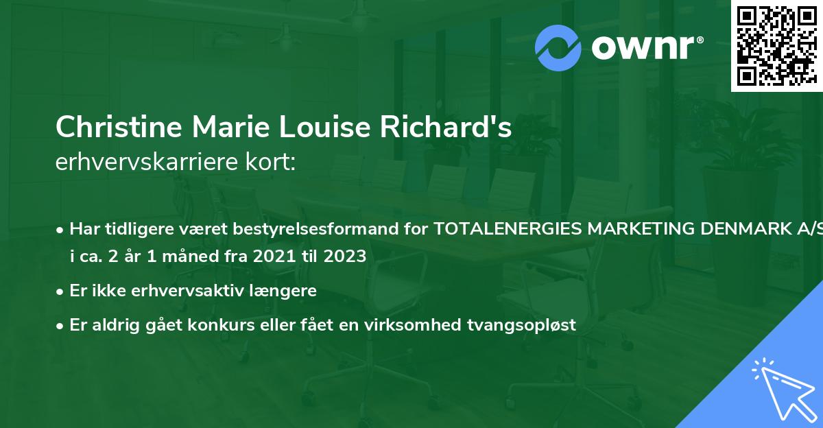 Christine Marie Louise Richard's erhvervskarriere kort