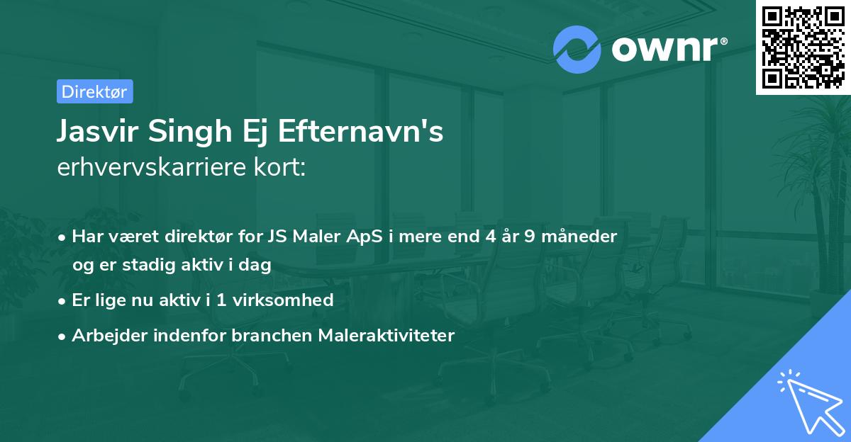 Jasvir Singh Ej Efternavn's erhvervskarriere kort