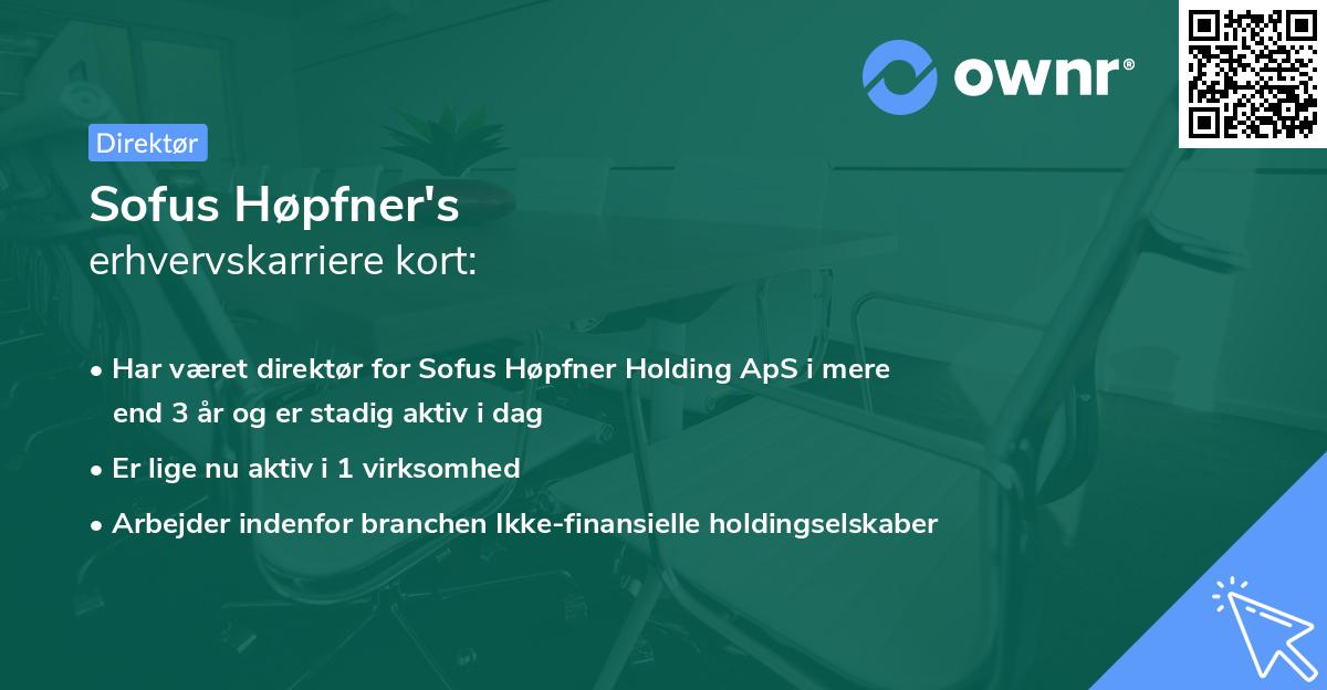 Sofus Høpfner's erhvervskarriere kort