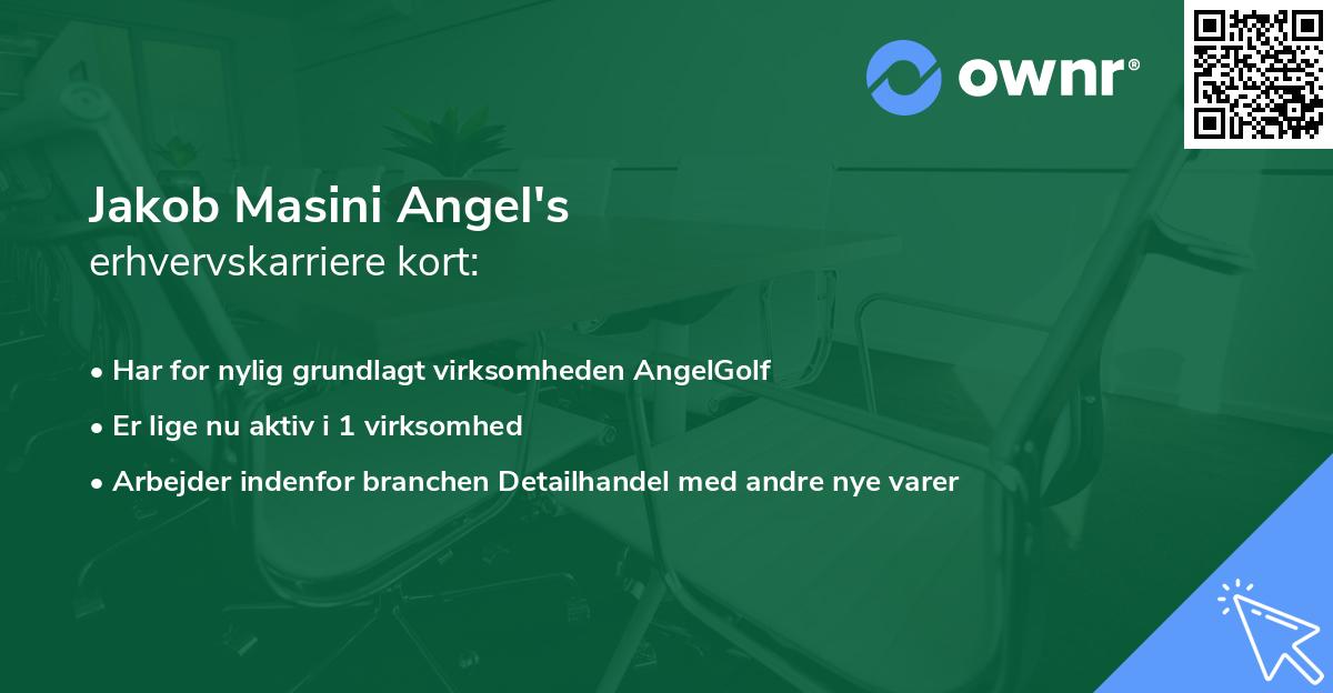 Jakob Masini Angel's erhvervskarriere kort