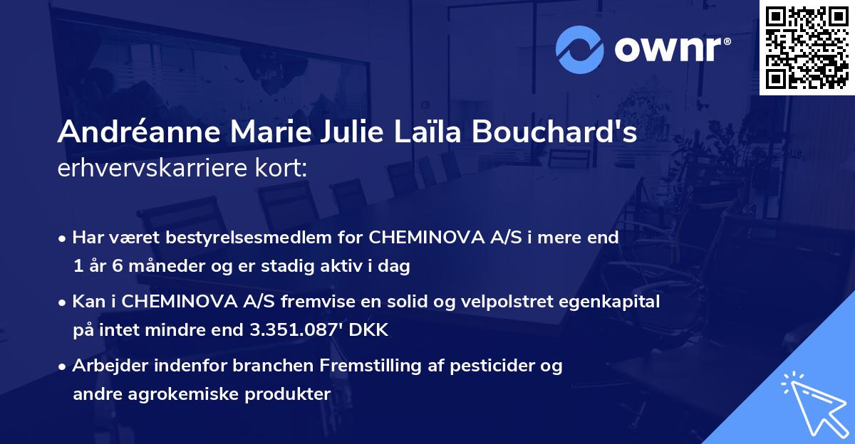 Andréanne Marie Julie Laïla Bouchard's erhvervskarriere kort