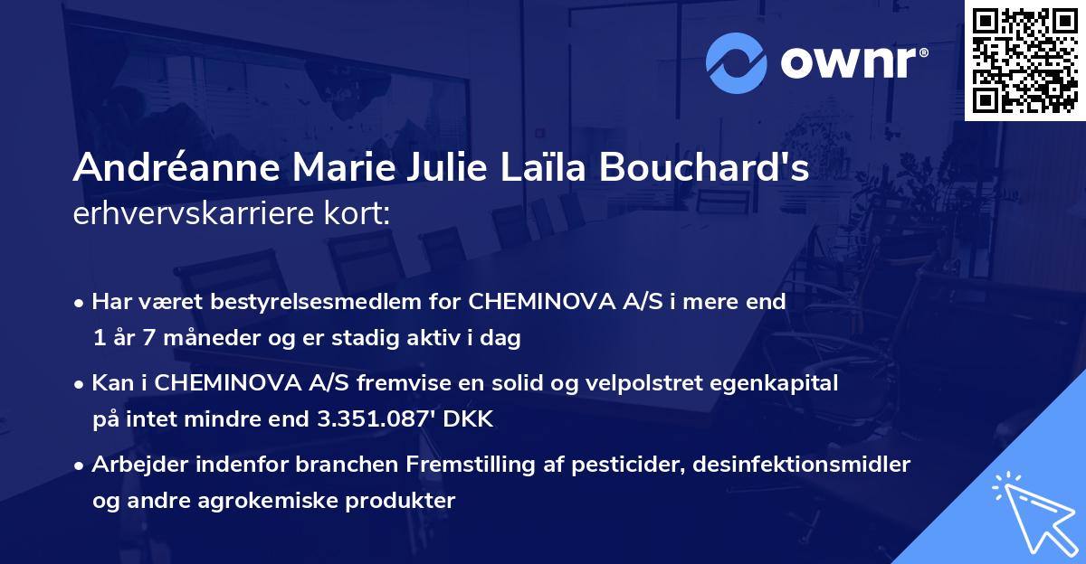 Andréanne Marie Julie Laïla Bouchard's erhvervskarriere kort