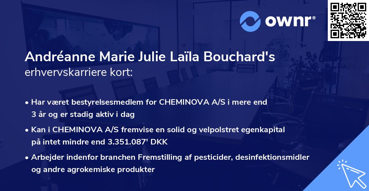 Andréanne Marie Julie Laïla Bouchard's erhvervskarriere kort