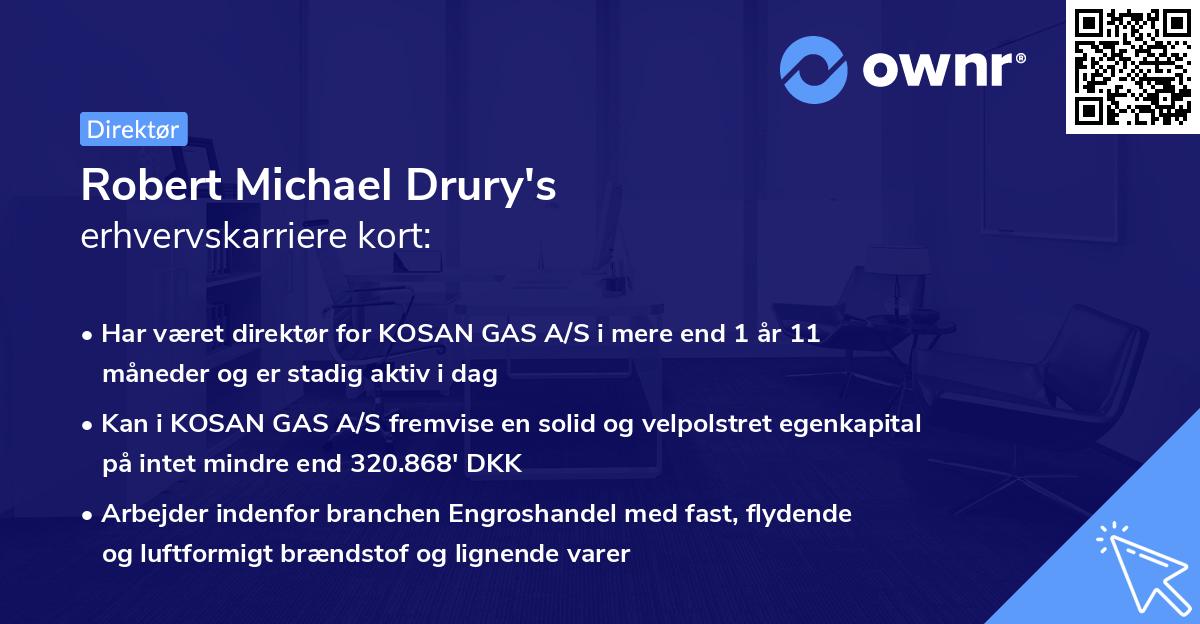 Robert Michael Drury's erhvervskarriere kort