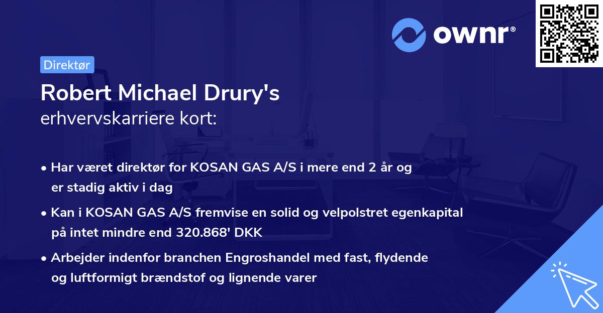 Robert Michael Drury's erhvervskarriere kort