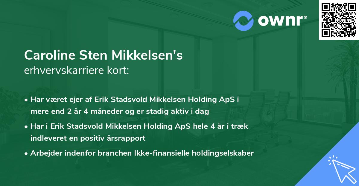 Caroline Sten Mikkelsen's erhvervskarriere kort