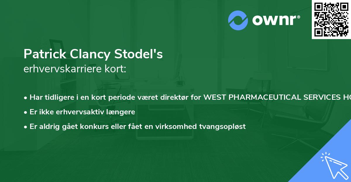 Patrick Clancy Stodel's erhvervskarriere kort
