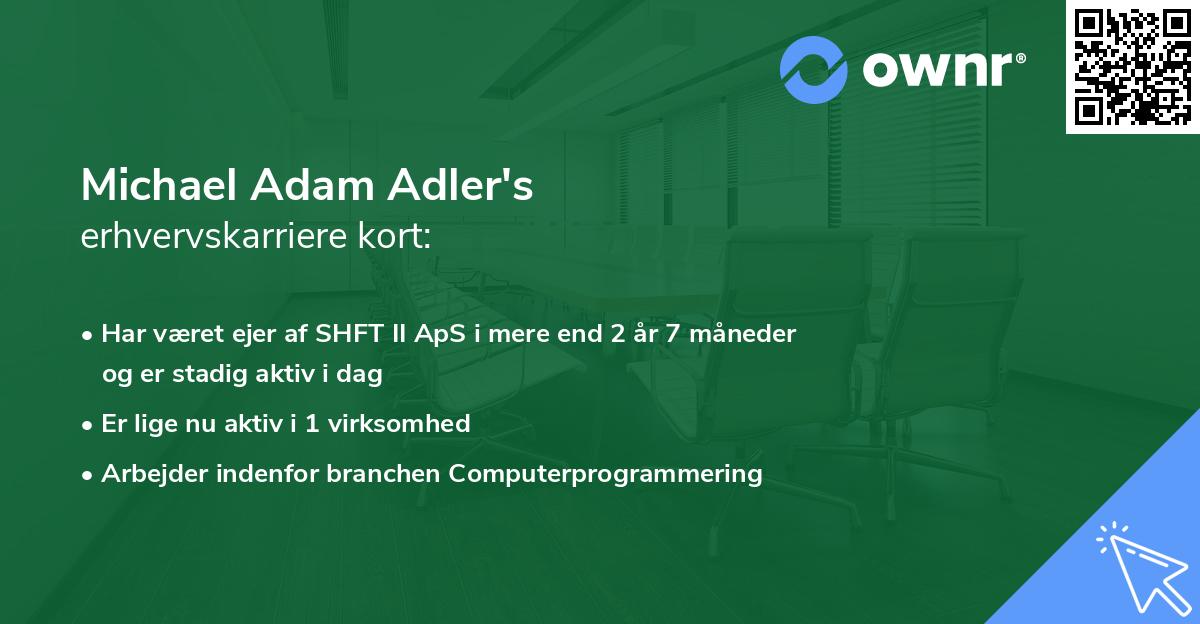 Michael Adam Adler's erhvervskarriere kort