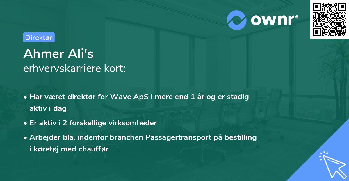 Ahmer Ali's erhvervskarriere kort