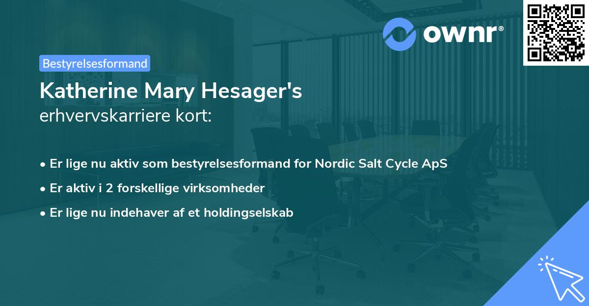 Katherine Mary Hesager's erhvervskarriere kort