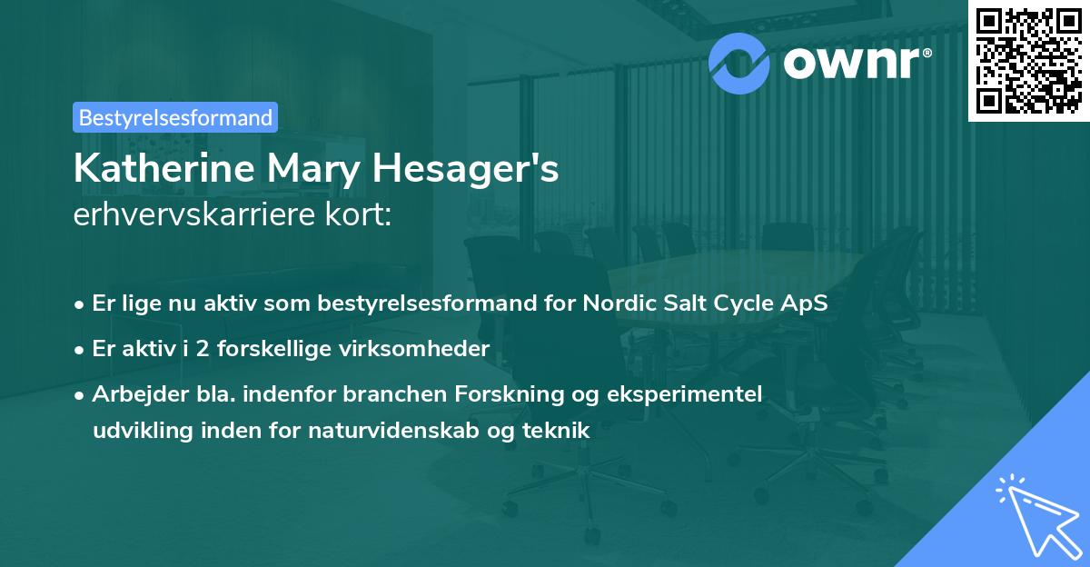 Katherine Mary Hesager's erhvervskarriere kort
