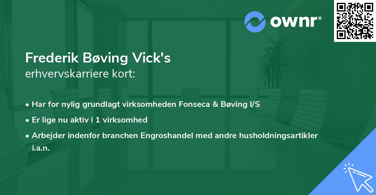 Frederik Bøving Vick's erhvervskarriere kort