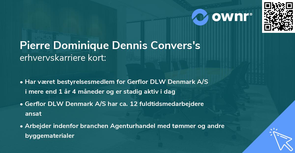Pierre Dominique Dennis Convers's erhvervskarriere kort