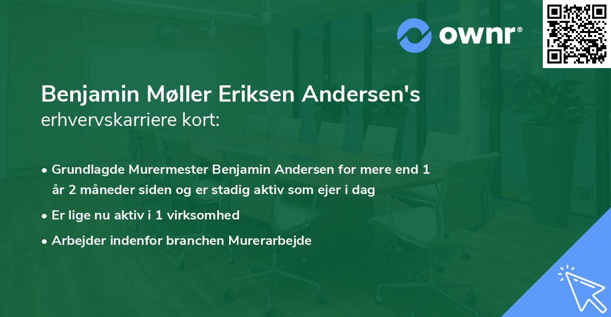 Benjamin Møller Eriksen Andersen's erhvervskarriere kort
